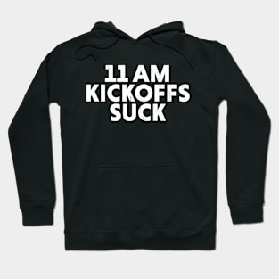 11am Kickoffs Suck // Vintage Football Gameday Central Time Zone Hoodie